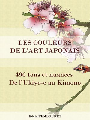 cover image of Les couleurs de l'Art japonais--496 tons et nuances